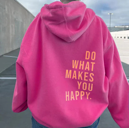 Loose Sport Hoodie Do What Makes You Happy Print Sweatshirt - Plush Fashions Shop 